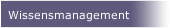 Wissensmanagement