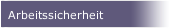 Arbeitssicherheit
